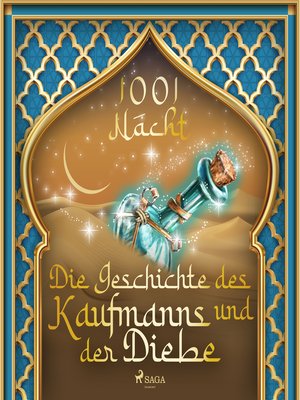 cover image of Die Geschichte des Kaufmanns und der Diebe